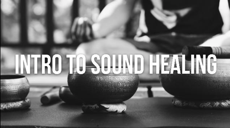 Intro To Sound Healing | Self Paced Online Course
